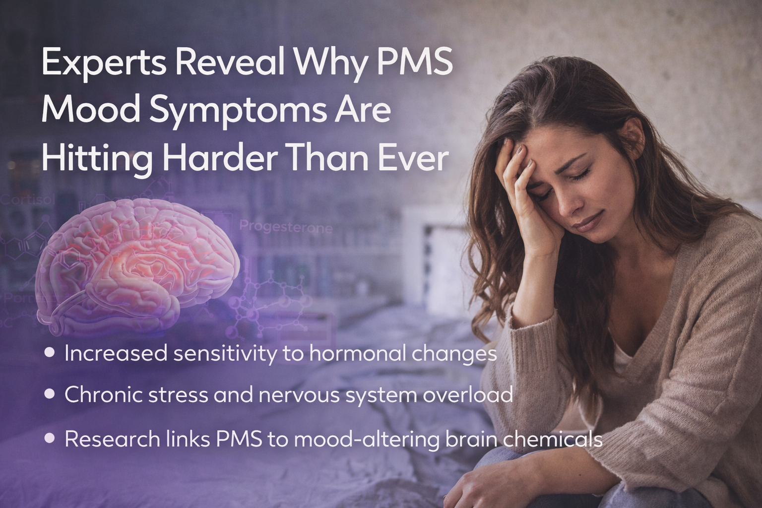 Experts Reveal Why PMS Mood Symptoms Are Hitting Harder Than Ever